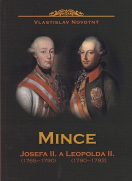 Mince Josefa II. 1765-1790 a Leopolda II. 1790-1792