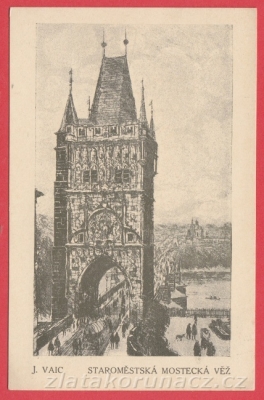 Staroměstká mostecká věž (J.Vaic)